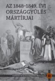 Országház Könyvkiadó Török András; Wachsler Tamás: Az 1848-1849. évi országgyűlés mártírjai - könyv