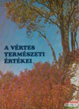 Országos Környezet- és Természetvédelmi Hivatal Kiss Ferenc - A Vértes természeti értékei