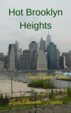 Oscar Luis Rigiroli Louis Alexandre Forestier: Hot Brooklyn Heights - Una novela erótica - könyv