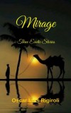 Oscar Luis Rigiroli: Mirage - Three Exotic Stories - könyv