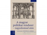 Osiris Kiadó Körösényi András - A magyar politikai rendszer - negyedszázad után
