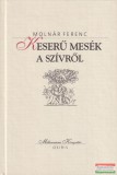 Osiris Kiadó Molnár Ferenc - Keserű mesék a szívről