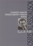 Osiris Kiadó Radnóti Miklós: Radnóti Miklós összegyűjtött prózai írásai - könyv
