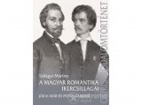 Osiris Kiadó Szilágyi Márton szerk. - A magyar romantika ikercsillagai - Petőfi Sándor és Jókai Mór