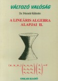 Oskar Kiadó Péntek Kálmán: A lineáris algebra alapjai II. - könyv