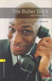 Oxford University Press Bill Bowler - The Butler Did It and Other Plays
