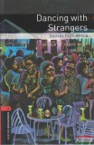 Oxford University Press Clare West - Dancing with Strangers - Stories from Africa