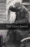 Oxford University Press Ian Serraillier: The Silver Sword - könyv