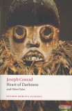 Oxford University Press Joseph Conrad - Heart of Darkness and Other Tales