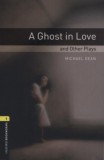 Oxford University Press Michael Dean: A Ghost in Love - OBW 1. - könyv