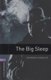 Oxford University Press Raymond Chandler: THE BIG SLEEP - OBW 4. - könyv