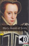 Oxford University Press Tim Vicary - Mary, Queen of Scots - letölthető hanganyaggal