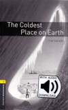 Oxford University Press Tim Vicary: The Coldest Place On Earth - Oxford Bookworms Library 1 - MP3 Pack - könyv