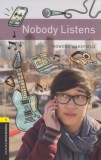 Oxford University Press Wakefield, Rowena: Nobody Listens - Oxford Bookworms Library 1 - MP3 Pack - könyv