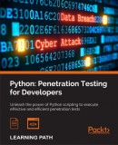 Packt Publishing Christopher Duffy - Mohit - Cameron Buchanan - Terry Ip - Andrew Mabbitt - Benjamin May - Dave Mound: Python: Penetration Testing for Developers - könyv