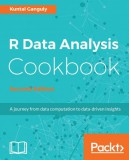 Packt Publishing Kuntal Ganguly: R Data Analysis Cookbook - Second Edition - könyv