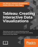 Packt Publishing Matt Floyd - Jen Stirrup - Ashutosh Nandeshwar - Ashley Ohmann: Tableau: Creating Interactive Data Visualizations - könyv