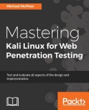 Packt Publishing Michael McPhee: Mastering Kali Linux for Web Penetration Testing - könyv