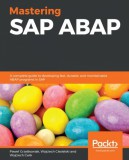 Packt Publishing Paweł Grześkowiak, Wojciech Ciesielski, Wojciech Ćwik: Mastering SAP ABAP - könyv
