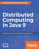 Packt Publishing Raja Malleswara Rao Pattamsetti: Distributed Computing in Java 9 - könyv