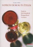 Paginarum Kiadó Niszkács Miklós - Soproni borok és ételek