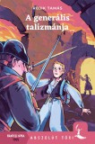 Pagony kiadó A generális talizmánja