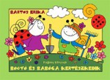 Pagony kiadó Bogyó és Babóca kertészkedik