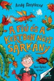 Pagony Kiadó Kft. Andy Shepherd: A fiú és a kertben nőtt sárkány - könyv