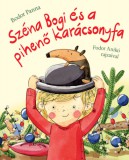 Pagony Kiadó Kft. Bodor Panna: Széna Bogi és a pihenő karácsonyfa - könyv