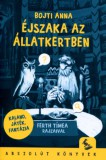 Pagony Kiadó Kft. Bojti Anna: Éjszaka az állatkertben - könyv