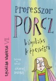 Pagony Kiadó Kft. Dániel András: Professzor Porcz bámulatos képességei - könyv