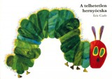 Pagony Kiadó Kft. Eric Carle: A telhetetlen hernyócska - könyv