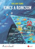 Pagony Kiadó Kft. Kiss Judit Ágnes: Kincs a roncson - könyv