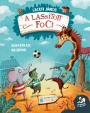 Pagony Kiadó Kft. Lackfi János: A lassított foci - könyv