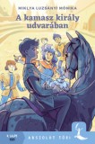 Pagony Kiadó Kft. Miklya Luzsányi Mónika: A kamasz király udvarában - könyv