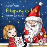 Pagony Kiadó Kft. Pásztohy Panka: Pitypang és a Mikulás - könyv