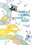 Pagony Kiadó Kft. Rebecca Yarros: Gondolj egy számra, mondok egy mesét! - könyv