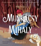 Pagony Kiadó Kft. Sepsey Zsófia, Molnár Brigitta, Király Zsuzsanna: Fedezd fel Munkácsy Mihály művészetét! - könyv
