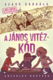 Pagony Kiadó Kft. Szabó Borbála: A János vitéz-kód - könyv