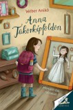 Pagony Kiadó Kft. Wéber Anikó: Anna Tükörképföldön - könyv