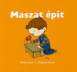Pagony kiadó Maszat épít