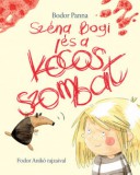 Pagony kiadó Széna Bogi és a kócos szombat