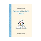 PAGONY Szeretettel üdvözöl: Bálna mesekönyv