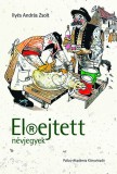 Pallas-Akadémia Ilyés András Zsolt: Elrejtett névjegyek - könyv
