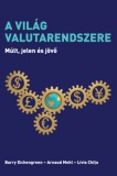 Pallas Athéné Könyvkiadó Kft. Barry Eichengreen, Arnaud Mehl, Livia Chitu: A világ valutarendszere - könyv