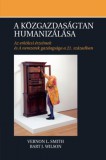 Pallas Athéné Könyvkiadó Kft. Bart J. Wilson, Smith, Vernonl.: A közgazdaságtan humanizálása - könyv