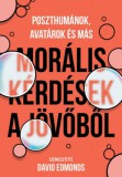 Pallas Athéné Könyvkiadó Kft. Bartos Erika: Morális kérdések a jövőből - könyv