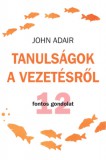 Pallas Athéné Könyvkiadó Kft. John Adair: Tanulságok a vezetésről - könyv