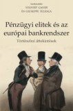 Pallas Athéné Könyvkiadó Kft. Youssef Cassis, Giuseppe Telesca: Pénzügyi elitek és az európai bankrendszer - könyv