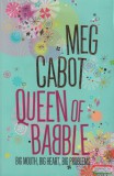 Pan Books Ltd. Meg Cabot - Queen ?of Babble